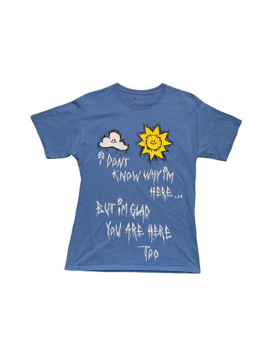 Im Glad You Are Here Tee (Medium)