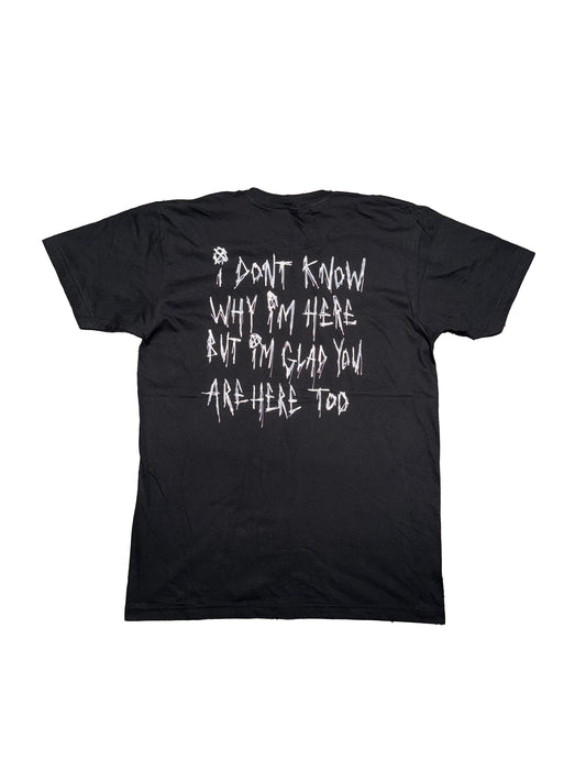 Glad You Are Here Tee (Large)