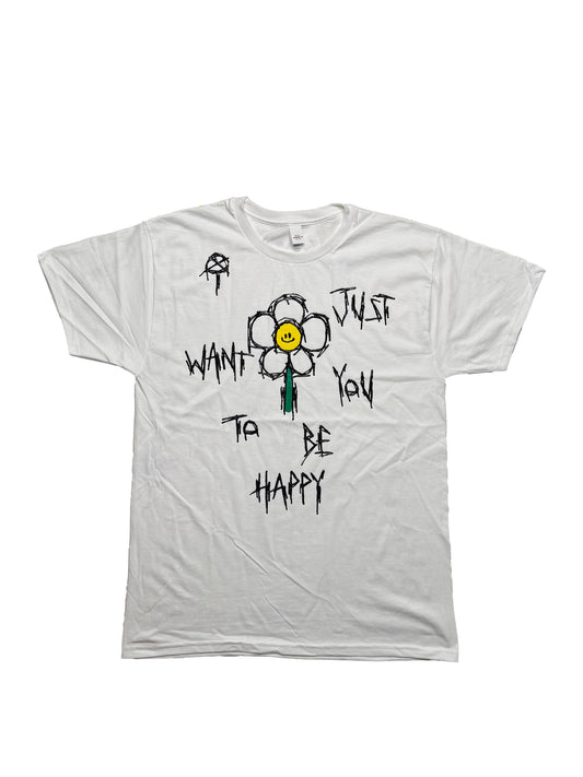 I Just Want You to be Happy Tee (Medium)